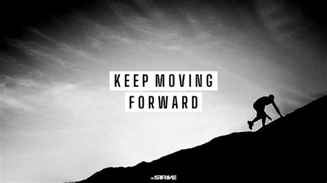 35+ Best Keep Moving Forward Quotes For Overcoming Obstacles