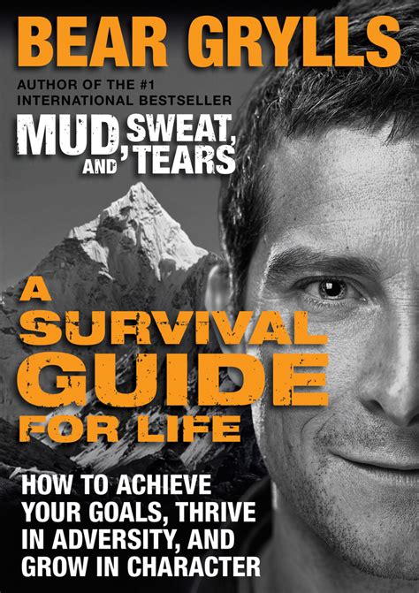 A Survival Guide for Life by Bear Grylls - Book - Read Online