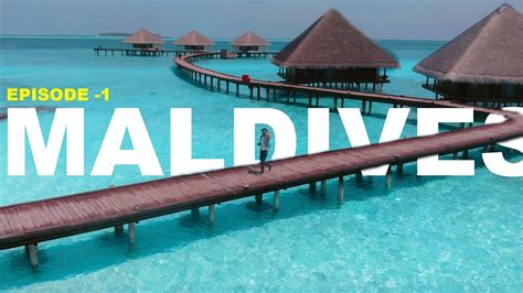 HOW TO REACH MALDIVES FROM INDIA 2021 UPDATE | TRAVEL FROM INDIA during covid | WATER VILLA TOUR ...