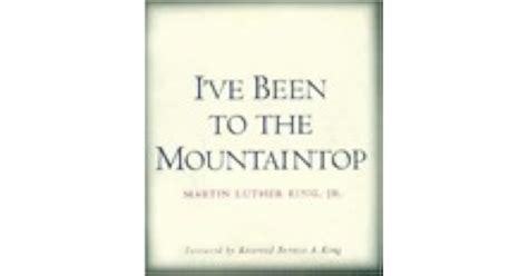 I've Been to the Mountaintop by Martin Luther King Jr.