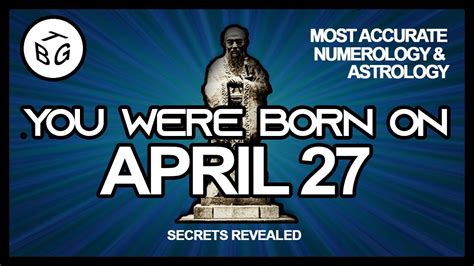 Born on April 27 | Numerology and Astrology Analysis - YouTube