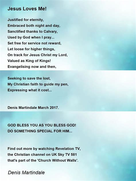 Jesus Loves Me! - Jesus Loves Me! Poem by Denis Martindale