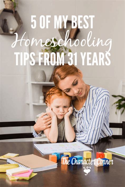 5 of My Best Homeschool Tips From 31 Years - The Character Corner