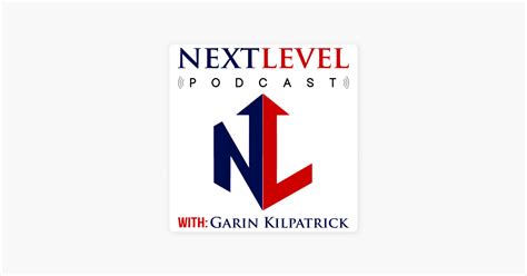 ‎Next Level Podcast on Apple Podcasts