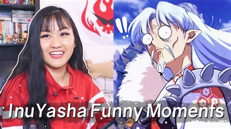 Reacting to Inuyasha Funny Moments cuz im sad - YouTube