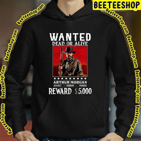 Arthur Morgan Wanted Dead Or Alive Trending Unisex Sweatshirt - Beeteeshop