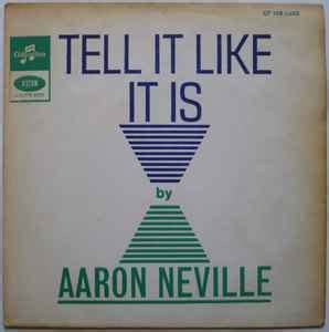 Aaron Neville – Tell It Like It Is (1966, Vinyl) - Discogs