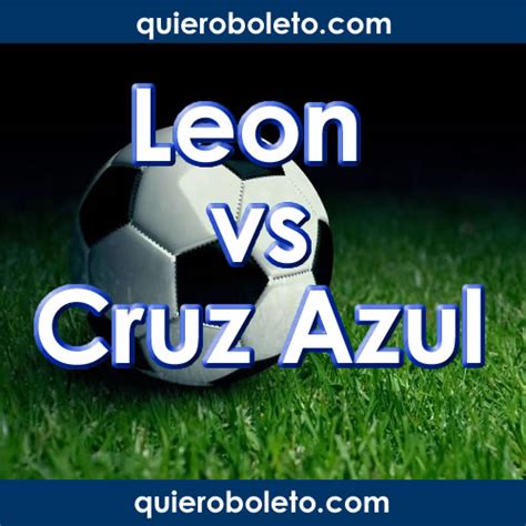 León FC vs Cruz Azul Boletos 14 Sep 2024 Estadio Nou Camp | Quiero ...