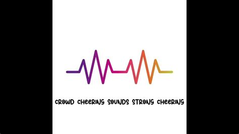 Crowd Cheering Sounds Strong Cheering - YouTube