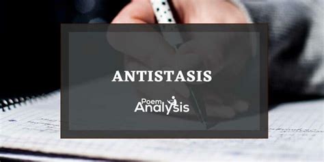 Antistasis Definition and Examples - Poem Analysis