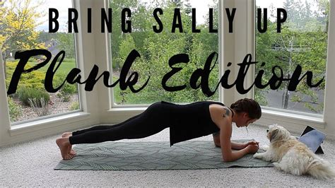 Bring Sally Up | Plank Challenge - YouTube