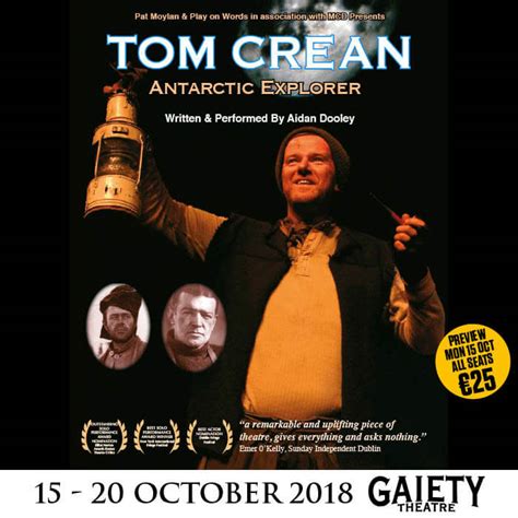 Tom Crean – Antarctic Explorer - The Gaiety Theatre