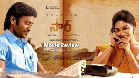 SIR review. SIR Tamil movie review, story, rating - IndiaGlitz.com