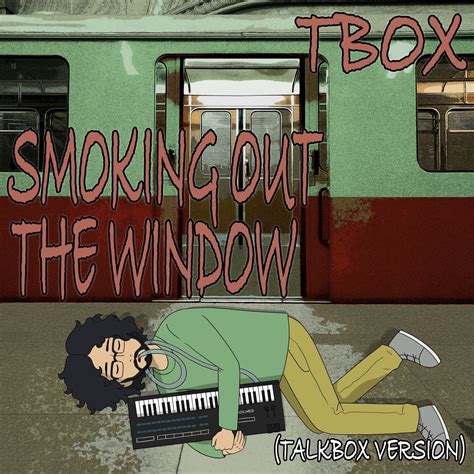 ‎Smoking out the Window (Talkbox Version) - Single by Tbox on Apple Music