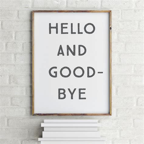 Hello and Goodbye Wall Art Printable Please Art Ready to Frame ...