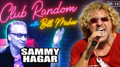 Sammy Hagar on Club Random with Bill Maher