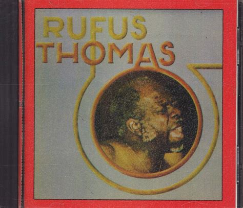 Amazon.com: Rufus Thomas: CDs & Vinyl