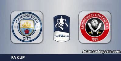 Manchester City vs Sheffield United Full Match FA Cup 2022-23