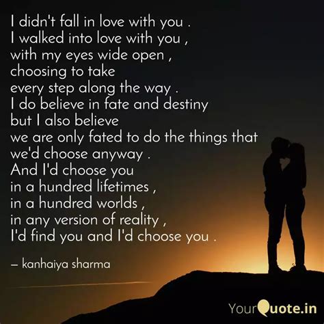 I didn't fall in love wit... | Quotes & Writings by kanhaiya sharma | YourQuote