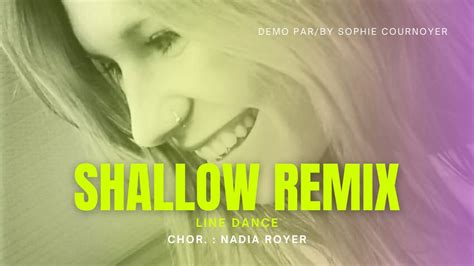 Shallow Remix (Line Dance, niv. Inter., chor. : Nadia Royer) - YouTube