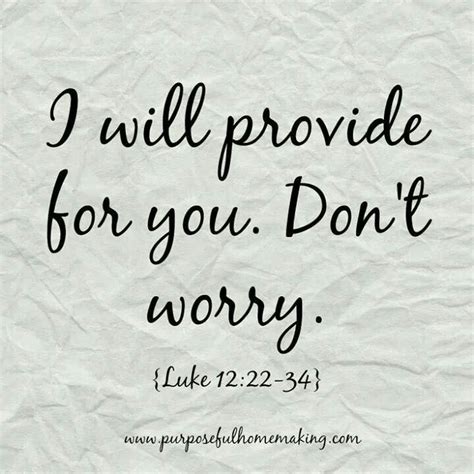 Luke 12:22-34 | Words of hope, Quotes about god, God will provide