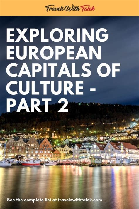 DELVING INTO THE EUROPEAN CAPITALS OF CULTURE - PART 2 | European ...