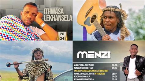 Menzi ft Inkosyamagcokama| Ntencane| Mjolisi| Ithwasa leKhansela 2024| Album Updates - YouTube