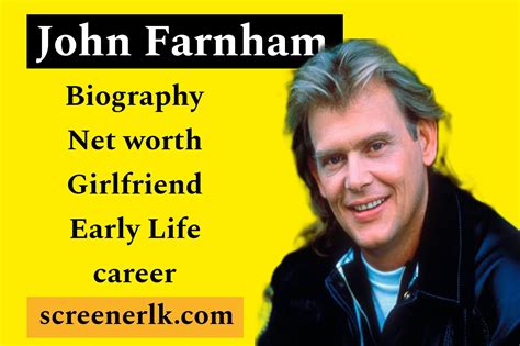 John Farnham Biography | Net Worth, Bio, Age, Height, wife, Career, Family& FAQ - Screener LK