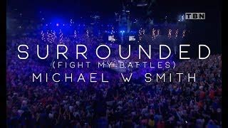 Michael W. Smith - Surrounded Chords (Fight My Battles) - ChordU