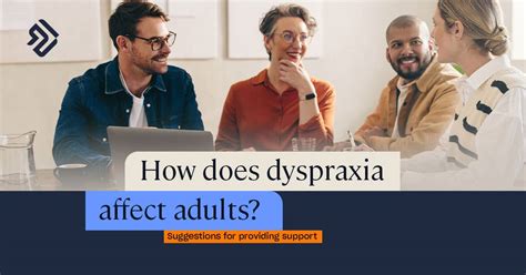 What is Dyspraxia in Adults? | Symptoms & Personality Traits