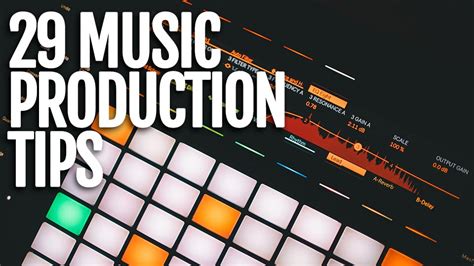 29 Music Production Tips All Producers Need To Hear