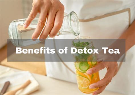 Benefits Of Detox Tea