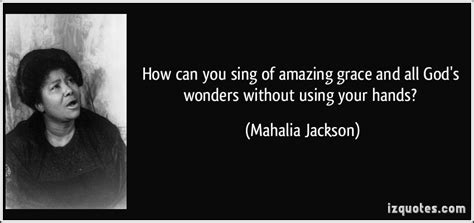 Mahalia Jackson | Mahalia jackson, Quotes, Famous quotes