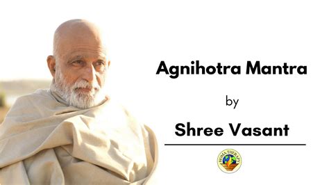 Mantra 1: Agnihotra Mantras: Sunrise and Sunset Agnihotra Mantras - YouTube