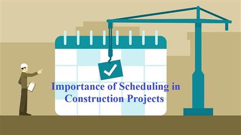 Importance of Scheduling in Construction Projects – theconstructor.org