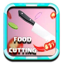 Food Cutting - Knife Cut for PC / Mac / Windows 11,10,8,7 - Free ...