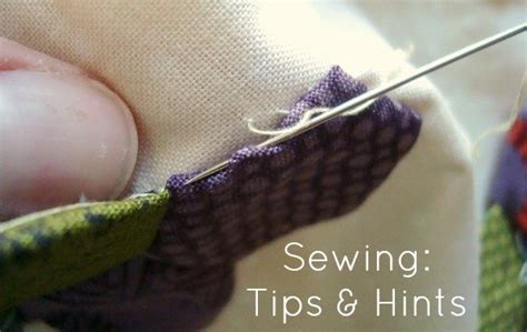 Sewing Tips and Helpful Hints - Patchwork Posse