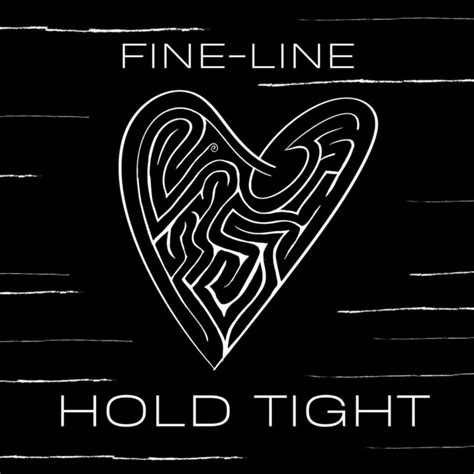 Hold Tight - song and lyrics by Fine-Line | Spotify