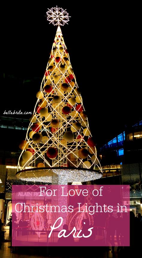 For Love of Christmas Lights in Paris - Belle Brita