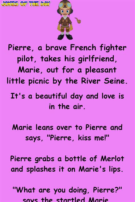 I am Pierre, the fighter pilot! When I have red meat, I have red wine ...