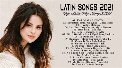 Latin Pop Songs 2021 - Best Latin Pop Music Most Heard 2021 - YouTube