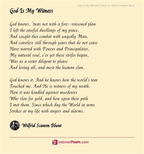 God Is My Witness Poem by Wilfrid Scawen Blunt