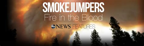 Smokejumpers: Fire in the blood - ABC News