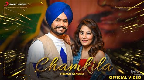 CHAMKILA LYRICS - Himmat Sandhu - Ft. Upma Sharma | LyricsBogie