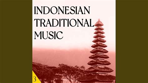 Indonesian Traditional Music, Vol. 3 - YouTube