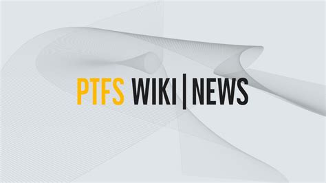 Introducing: PTFS Wiki News! | Fandom