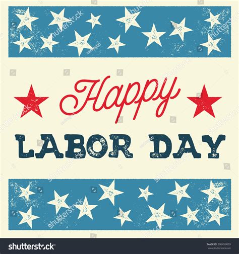 Happy Labor Day - Vintage Style Vector Illustration - 306459059 ...