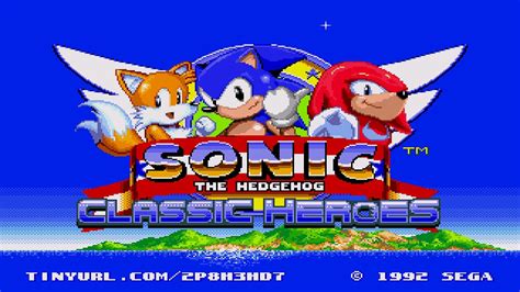 Sonic Classic Heroes (v0.15.03e1 Update) Team Chaotix Playthrough ...