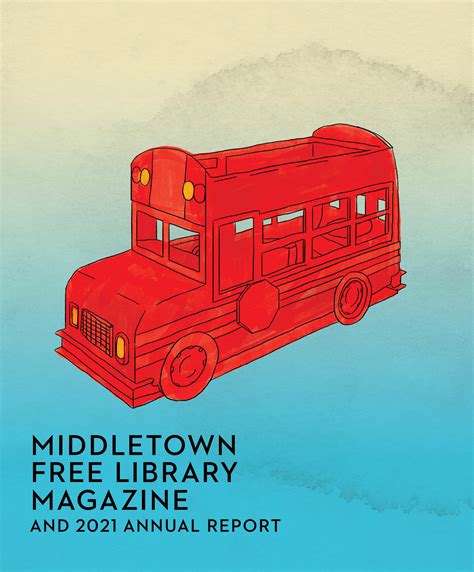 Middletown Free Library Magazine | Fall 2022 by Middletown Free Library - Issuu