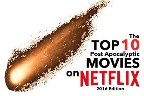 Netflix Top 10 Post Apocalyptic Movies 2016